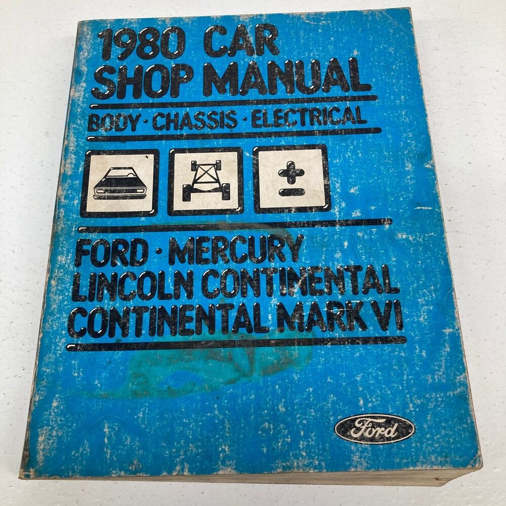 Ford Mercury Lincoln Continental Shop Manual 1980